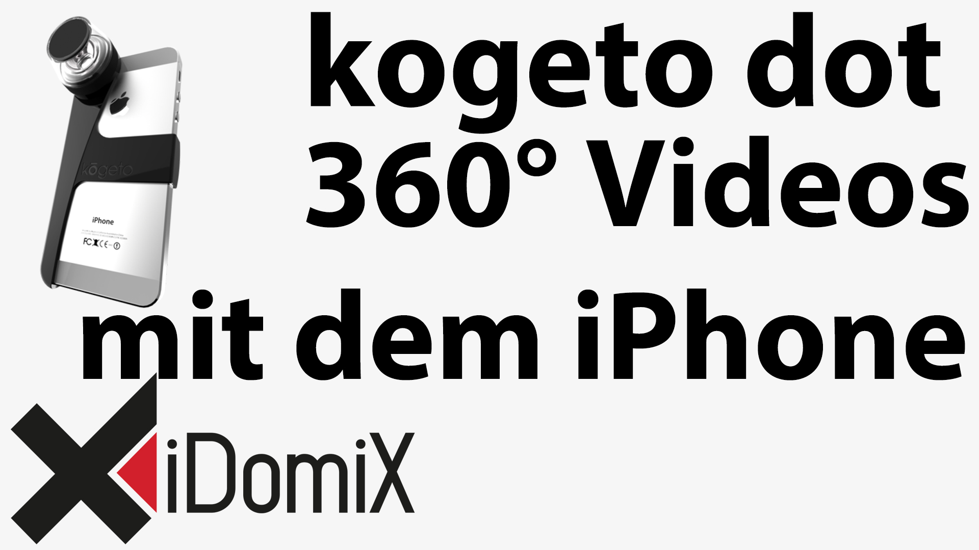#236 kogeto dot 360° Videos mit dem iPhone 5, 4S und 4 erstellen