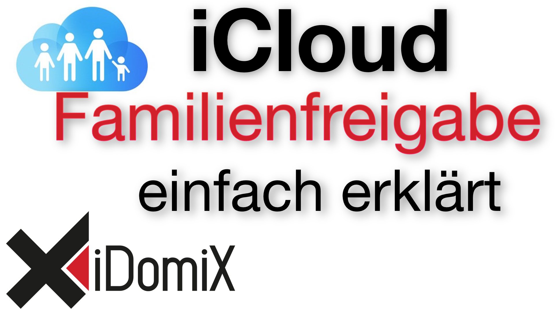 iCloud Familienfreigabe einfach erklärt und einrichten