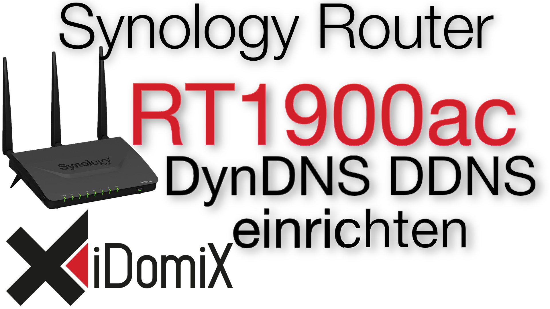 Synology Router RT1900ac DDNS Dynamic DNS einrichten Zugriff über das Internet