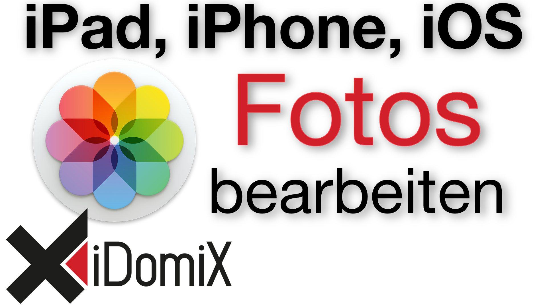Fotos bearbeiten am iPad und iPhone (Fotos App, PS Express)